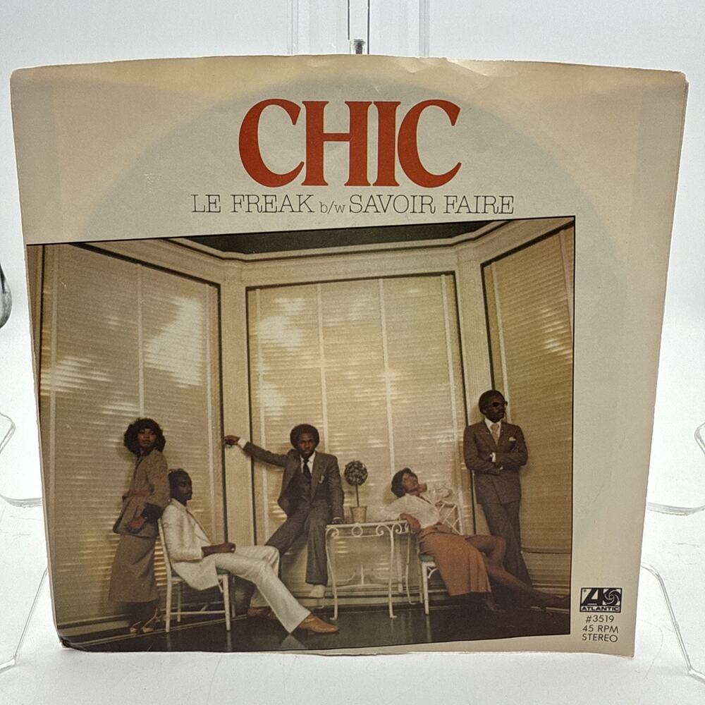 Chic Le Freak / Savoir Faire 45 RPM Atlantic records 3519 1978